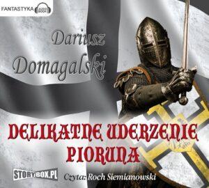 Delikatne uderzenie pioruna