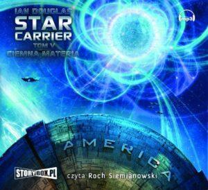 Star carrier. Tom V. Ciemna materia