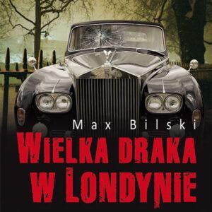Wielka draka w Londynie
