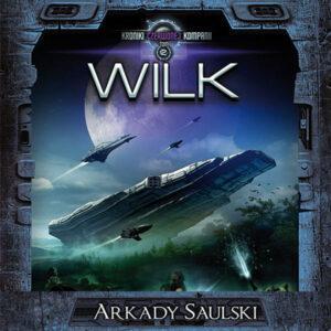 Kroniki Czerwonej Kompanii. Tom 2. Wilk