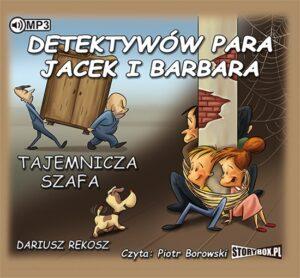 Detektywów para, Jacek i Barbara. Tajemnicza szafa