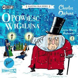 Charles Dickens. Tom 10. Opowieść wigilijna