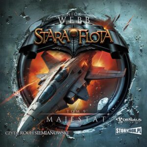 Stara Flota. Tom 9. Majestat