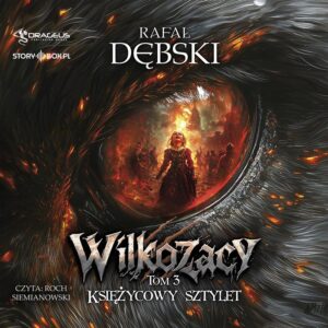 Wilkozacy. Tom 3. Księżycowy Sztylet
