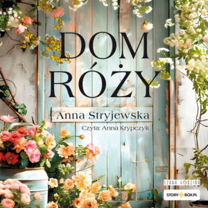 Okładka audiobooka "Dom Róży"