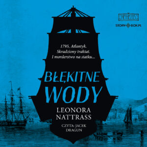 Czarna Kropla. Tom 2. Błękitne wody