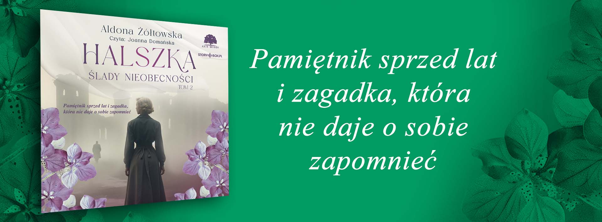 Baner promujący audiobook "Halszka. Tom 2. Ślady nieobecności"