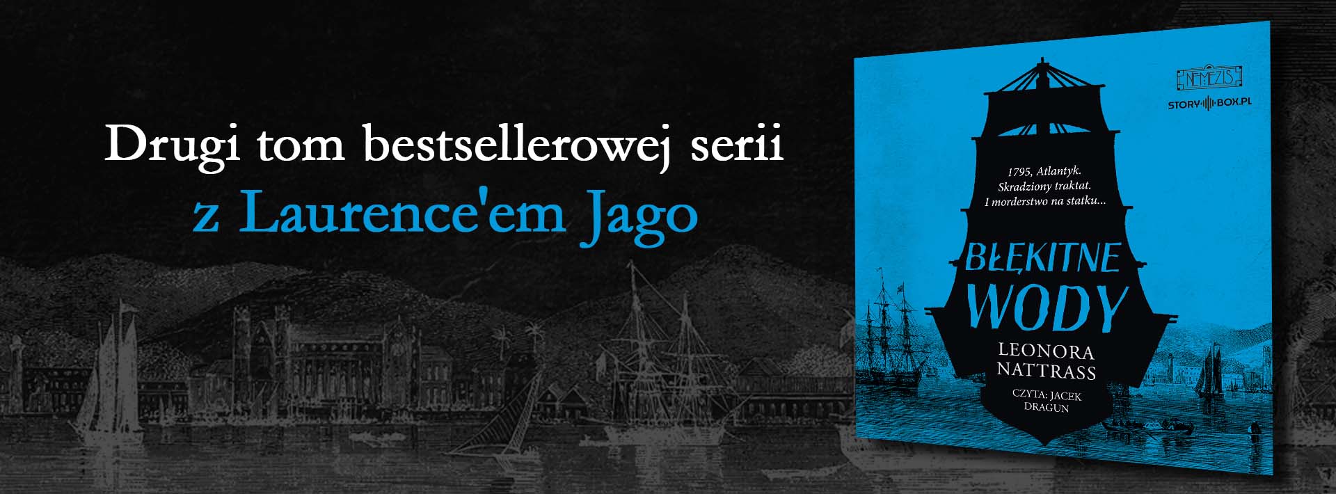 Baner promujący audiobook "Czarna Kropla. Tom 2. Błękitne wody"