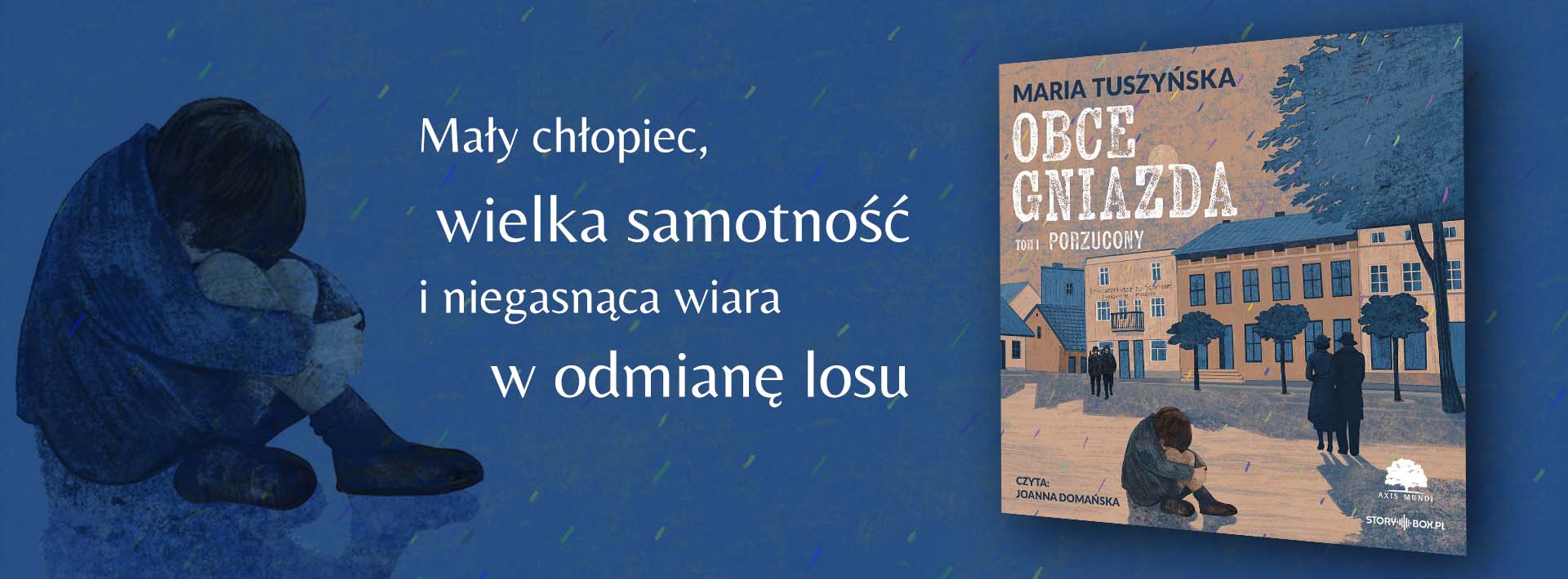 Baner promujący audiobook "Obce gniazda. Tom 1. Porzucony"