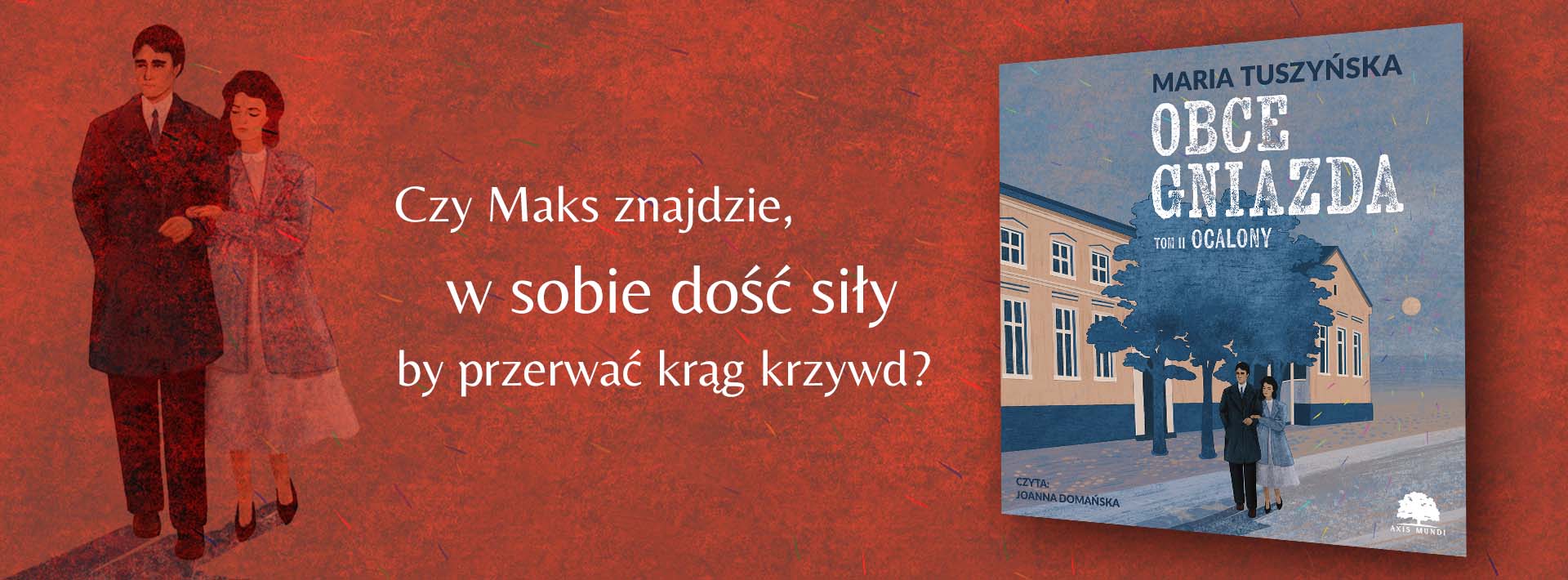 Baner promujący audiobook "Obce gniazda. Tom 2. Ocalony"